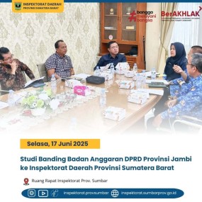 INSPEKTORAT DAERAH PROVINSI SUMATERA BARAT MENERIMA KUNJUNGAN DARI ANGGOTA DPRD PROVINSI JAMBI