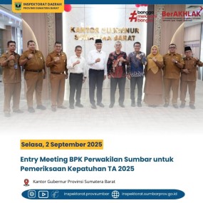 ENTRY MEETING BPK PERWAKILAN SUMBAR UNTUK PEMERIKSAAN KEPATUHAN TA 2025