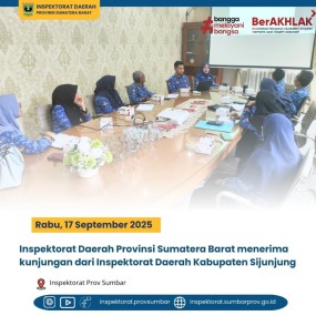 INSPEKTORAT DAERAH PROVINSI SUMATERA BARAT MENERIMA KUNJUNGAN DARI INSPEKTORAT DAERAH KABUPATEN SIJUNJUNG